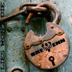 Bremenn : Lies Won't Die